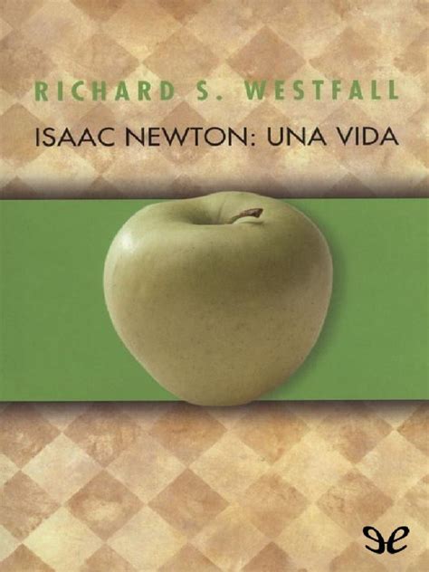 Newton: una vida .
